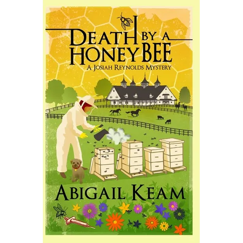 Death By A HoneyBee: A Josiah Reynolds Mystery 1 - Paperback
