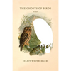 The Ghosts of Birds - Paperback