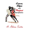 Curves, Edges and Perfect Imperfections: A Chemistry Matters Novel - Paperback