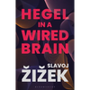Hegel in a Wired Brain - Paperback