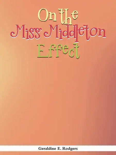 On the Miss Middleton Effect - Paperback