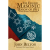 The English Masonic Union of 1813 - Paperback