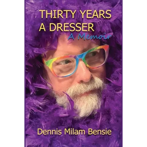Thirty Years a Dresser - Paperback