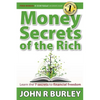 Money Secrets of the Rich: Learn the 7 Secrets to Financial Freedom - Paperback