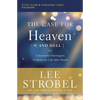 The Case for Heaven (and Hell) Bible Study Guide Plus Streaming Video: A Journalist Investigates Evidence for Life After Death - Paperback