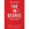 The INth Degree: How to Stand Out By Going All In - Hardcover