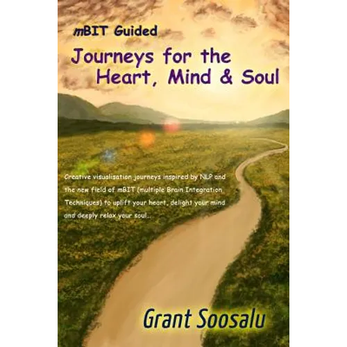 Mbit Guided Journeys for the Heart, Mind and Soul - Paperback