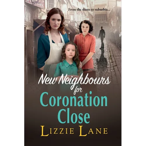 New Neighbours for Cornonation Close - Paperback