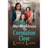 New Neighbours for Cornonation Close - Paperback