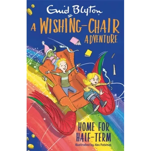 A Wishing-Chair Adventure: Home for Half-Term: Colour Short Stories - Paperback