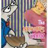 The Nervous Shark - Hardcover