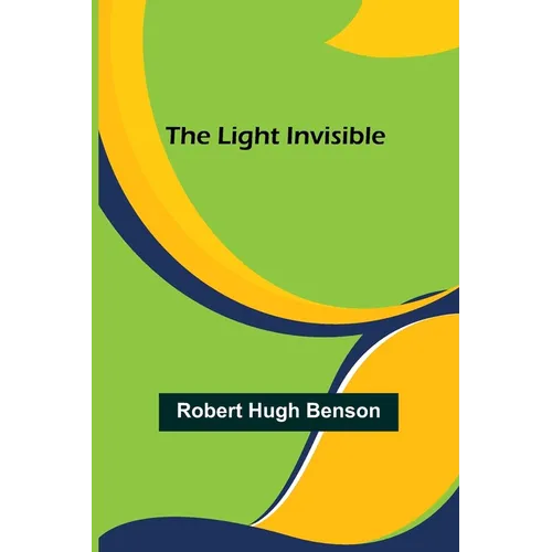 The Light Invisible - Paperback