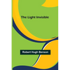 The Light Invisible - Paperback