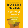 A Suitable Companion for the End of Your Life - Paperback