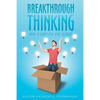 Breakthrough Thinking: No Limits in God - Paperback