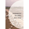 Environmental and Animal Abuse Denial: Averting Our Gaze - Paperback