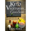 Keto Vegetarian Cookbook: 30 days meal plan, breakfast, lunch, dinner, 90 recipes with nutritional value - Paperback