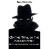 On the Trail of the Saucer Spies: UFOs and Government Surveillance - Paperback