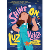 Shine On, Luz Véliz! - Hardcover