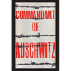 Commandant of Auschwitz: The Autobiography of Rudolf Hoess - Paperback