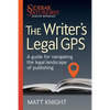 The Writer's Legal GPS: A guide for navigating the legal landscape of publishing (A Sidebar Saturdays Desktop Reference) - Paperback