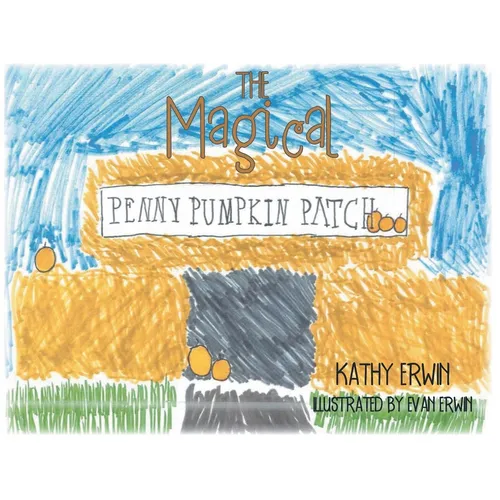 The Magical Penny Pumpkin Patch - Paperback
