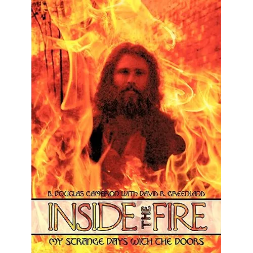 Inside the Fire: My Strange Days with the Doors - Paperback
