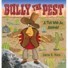 Bully the Pest - Hardcover