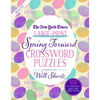 The New York Times Large-Print Spring Forward Crossword Puzzles: 150 Easy to Hard Puzzles to Boost Your Brainpower - Paperback