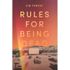 Rules for Being Dead - Paperback