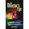 Director's Eye: A Comprehensive Textbook for Directors and Actors - Hardcover