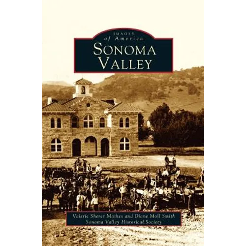 Sonoma Valley - Hardcover