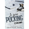 In Your Pucking Dreams - Paperback