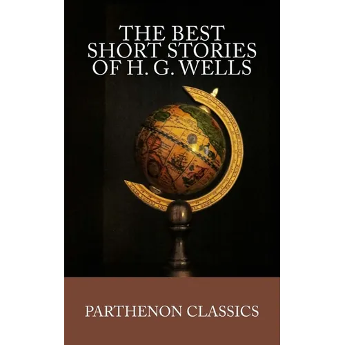 The Best Short Stories of H.G. Wells - Paperback