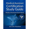 Medical Assistant Certification Study Guide Volume 2: Medical Assistant Exam Book - Paperback