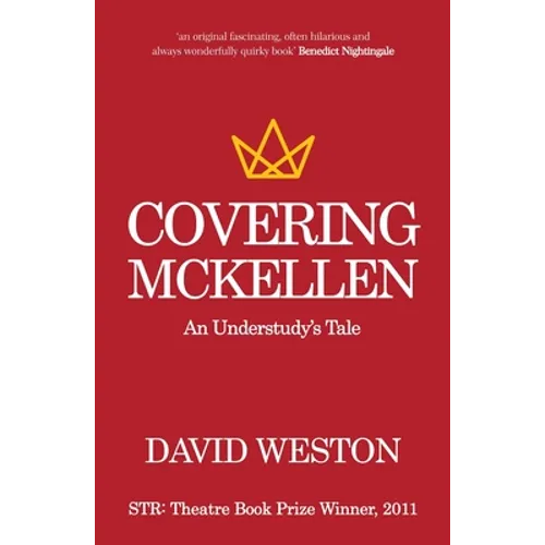 Covering McKellen: An Understudy's Tale - Paperback