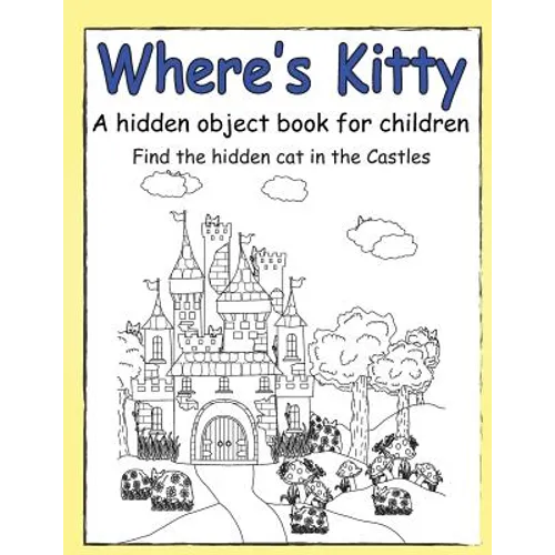 Where's Kitty a Hidden Object Book for Children - Paperback