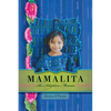 Mamalita: An Adoption Memoir - Paperback