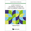 First Course in Algebraic Geometry and Algebraic Varieties - Hardcover