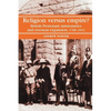 Religion Versus Empire?: British Protestant Missionaries and Overseas Expansion, 1700-1914 - Paperback