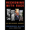 Reckoning with Race: An Unfinished Journey - Hardcover