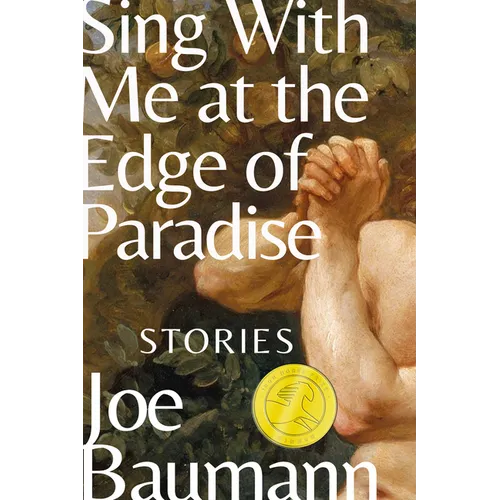 Sing with Me at the Edge of Paradise: Stories - Hardcover