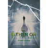 Mr. Either/Or: All the Rage - Paperback