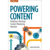 Powering Content: Building a Nonstop Content Marketing Machine - Paperback