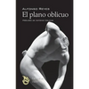 El plano oblicuo - Paperback