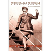 From Miracle to Miracle: A Story of Survival - Paperback