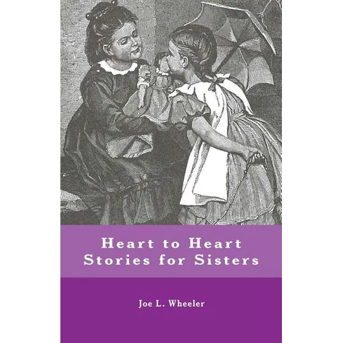 Heart to Heart Stories for Sisters - Paperback