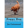 Foggy Dog: Poems of the Pacific Coast - Paperback