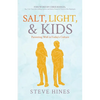 Salt, Light, & Kids - Paperback