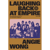 Laughing Back at Empire: The Grassroots Activism of the Asianadian Magazine, 1978-1985 - Paperback